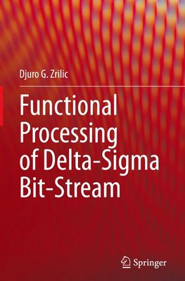 Functional Processing of Delta-Sigma Bit-Stream