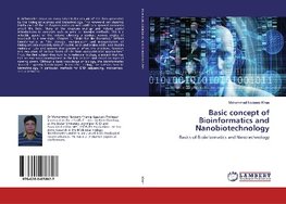 Basic concept of Bioinformatics and Nanobiotechnology