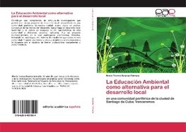 La Educación Ambiental como alternativa para el desarrollo local