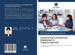 Verwendung authentischer Materialien im Englischunterricht