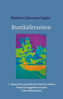 Buntkäferzeiten