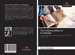 The critical problem of knowledge