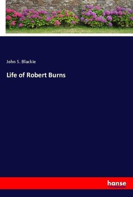 Life of Robert Burns