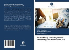 Entwicklung der integrierten Marketingkommunikation ATP