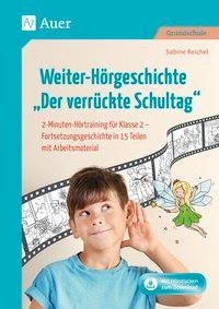 Weiter-Hörgeschichte  Der verrückte Schultag