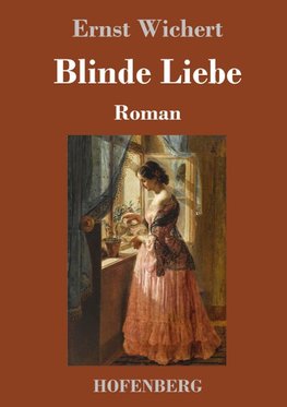 Blinde Liebe