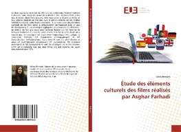 Étude des éléments culturels des films réalisés par Asghar Farhadi