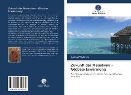 Zukunft der Malediven - Globale Erwärmung