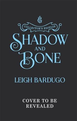 Shadow and Bone