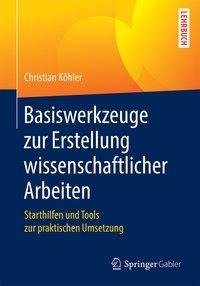 Basiswerkzeuge zur Erstellung wissenschaftlicher Arbeiten