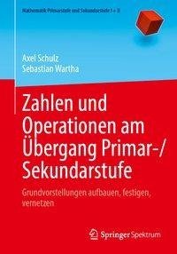 Zahlen und Operationen am Übergang Primar-Sekundarstufe