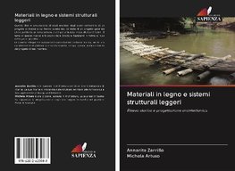 Materiali in legno e sistemi strutturali leggeri