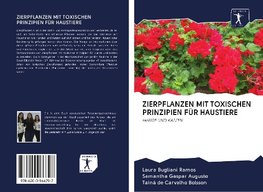 ZIERPFLANZEN MIT TOXISCHEN PRINZIPIEN FÜR HAUSTIERE