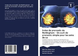 Index de pronostic de Nottingham - Un outil de pronostic simple pour les seins de ca