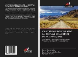 VALUTAZIONE DELL'IMPATTO AMBIENTALE DELLE OPERE INFRASTRUTTURALI