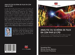 ANALYSE DU SCHÉMA DE FLUX EN CEM PAR LE CFD