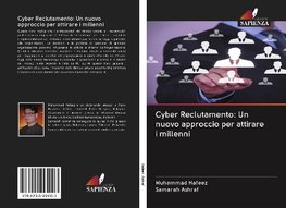 Cyber Reclutamento: Un nuovo approccio per attirare i millenni