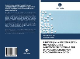 PINAVERIUM-MATRIXTABLETTEN MIT VERZÖGERTER WIRKSTOFFFREISETZUNG FÜR DIE VERABREICHUNG VON KOLON-MEDIKAMENTEN