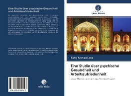 Eine Studie über psychische Gesundheit und Arbeitszufriedenheit