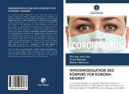 IMMUNMODULATION DES KÖRPERS VOR KORONA-ANGRIFF