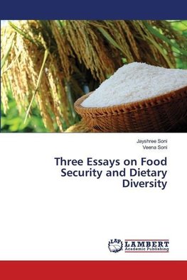 Three Essays on Food Security and Dietary Diversity