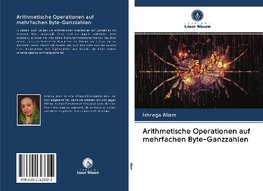 Arithmetische Operationen auf mehrfachen Byte-Ganzzahlen