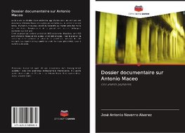 Dossier documentaire sur Antonio Maceo