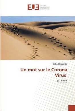 Un mot sur le Corona Virus