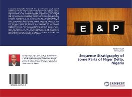 Sequence Stratigraphy of Some Parts of Niger Delta, Nigeria