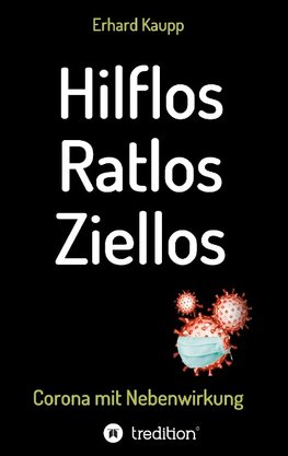 Hilflos -Ratlos - Ziellos