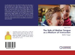 The Role of Mother Tongue as a Medium of Instruction