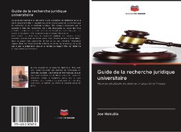 Guide de la recherche juridique universitaire