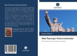 Mao Tsetung's Kulturrevolution