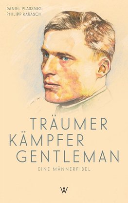 Träumer Kämpfer Gentleman