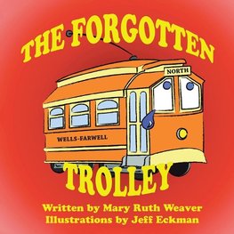 The Forgotten Trolley