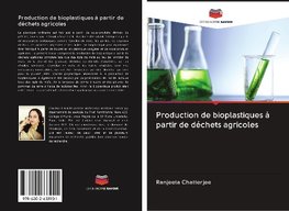 Production de bioplastiques à partir de déchets agricoles