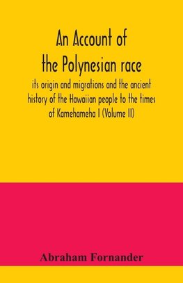 An account of the Polynesian race