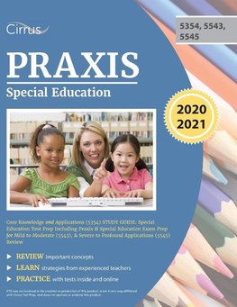 Praxis Special Education Core Knowledge and Applications (5354) Study Guide