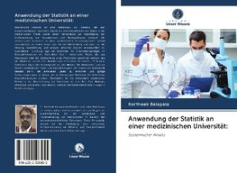 Anwendung der Statistik an einer medizinischen Universität: