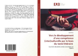 Vers le développement d'une compétence (inter)culturelle par le biais du texte littéraire