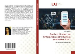 Quel est l'impact de l'interaction entre Humain et Machine d'IA ?