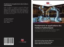 Fondements et applications des moteurs hydrauliques