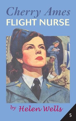 CHERRY AMES, FLIGHT NURSE