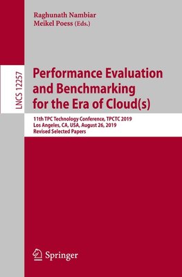 Performance Evaluation and Benchmarking for the Era of Cloud(s)