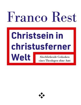 Christsein in christusferner Welt