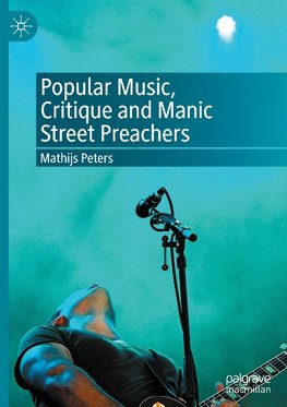 Popular Music, Critique and Manic Street Preachers