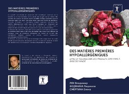 DES MATIÈRES PREMIÈRES HYPOALLERGÉNIQUES