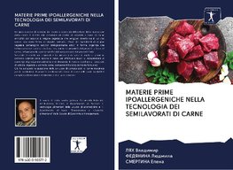 MATERIE PRIME IPOALLERGENICHE NELLA TECNOLOGIA DEI SEMILAVORATI DI CARNE