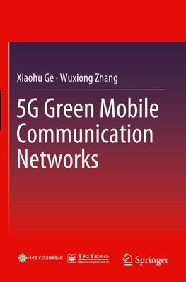 5G Green Mobile Communication Networks