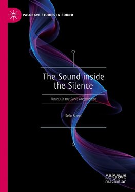 The Sound inside the Silence